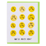 And Here We Are Goodbye Card - We'll Miss You Frowny Faces