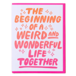 And Here We Are Wedding Card - Weird & Wonderful Life
