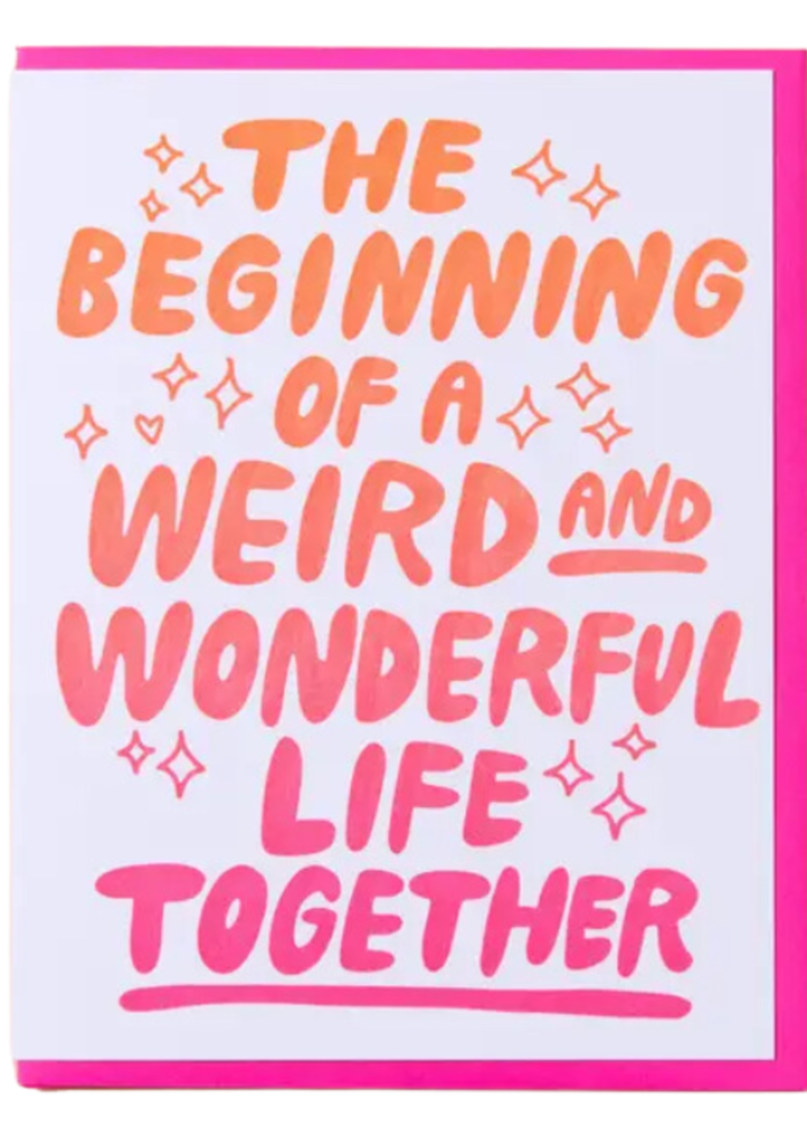 And Here We Are Wedding Card - Weird & Wonderful Life