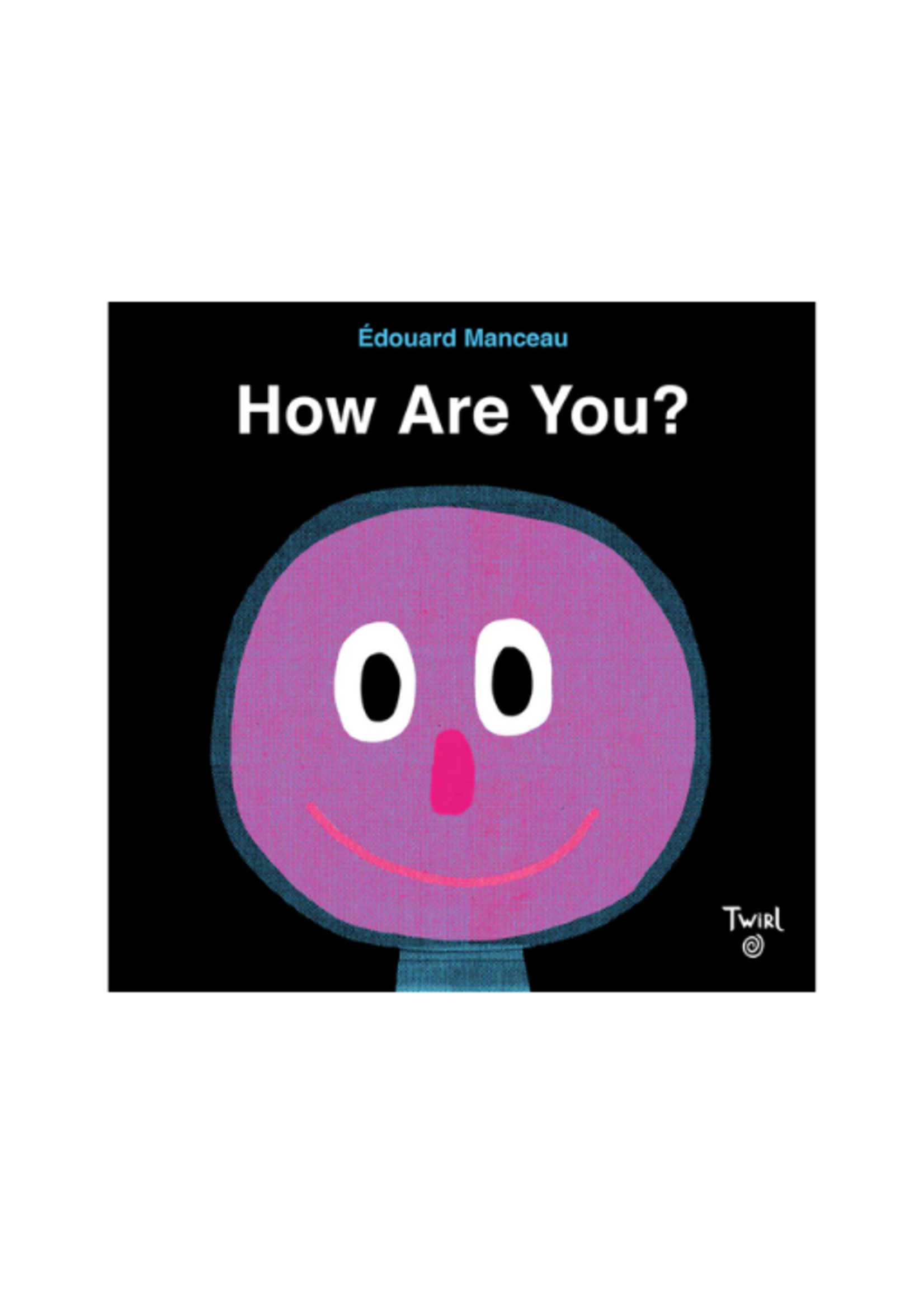 Chronicle Books How Are You?