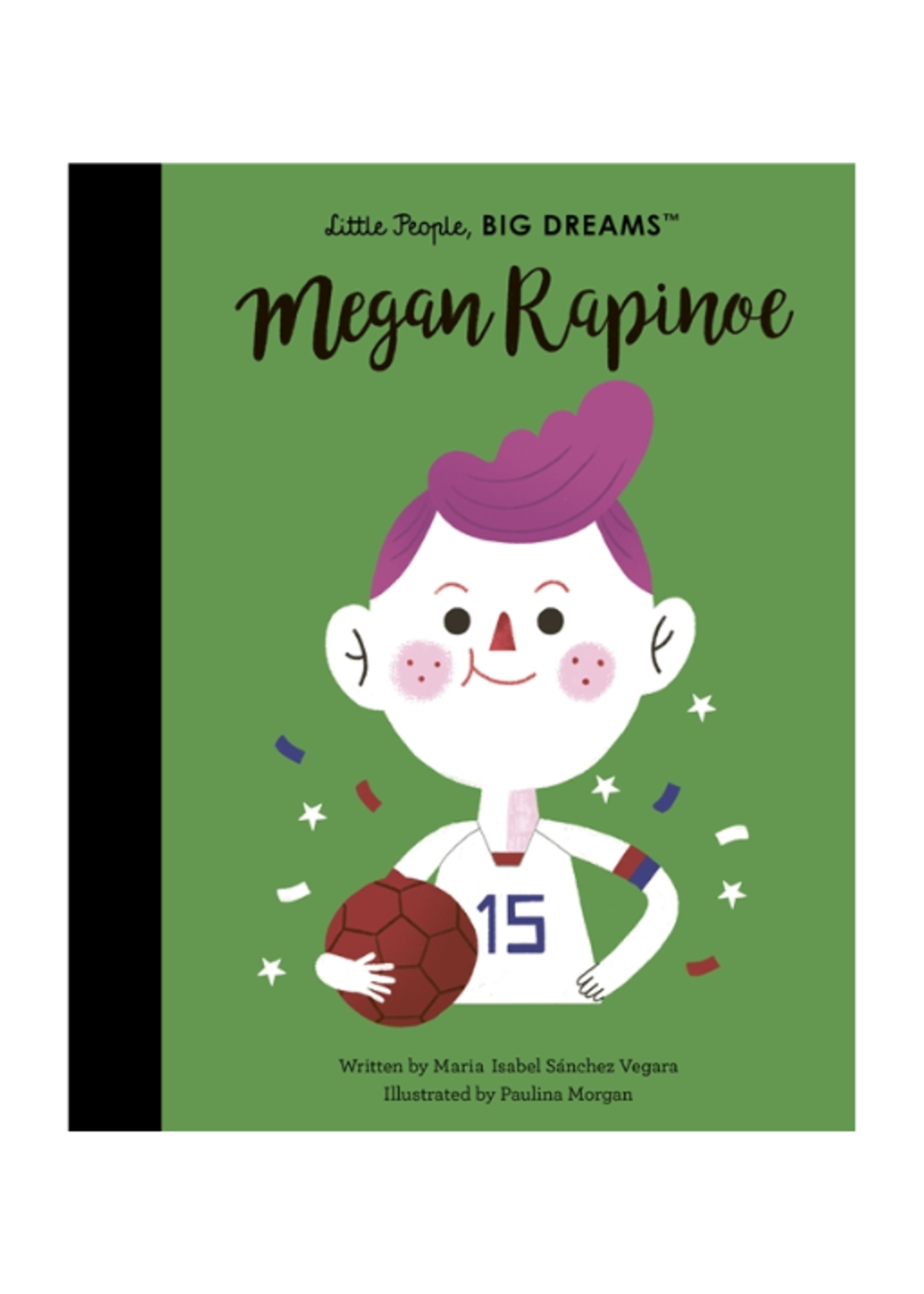 Microcosm Publishing & Distribution Little People, Big Dreams : Megan Rapinoe