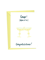 Queen Fayzel Congratulations Card - Coupe There It Is