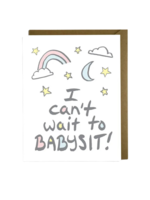 Kat French Design Baby Card - Can't Wait to Babysit