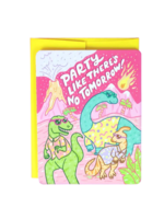 Turtle's Soup Birthday Card - No Tomorrow Dinosaurs