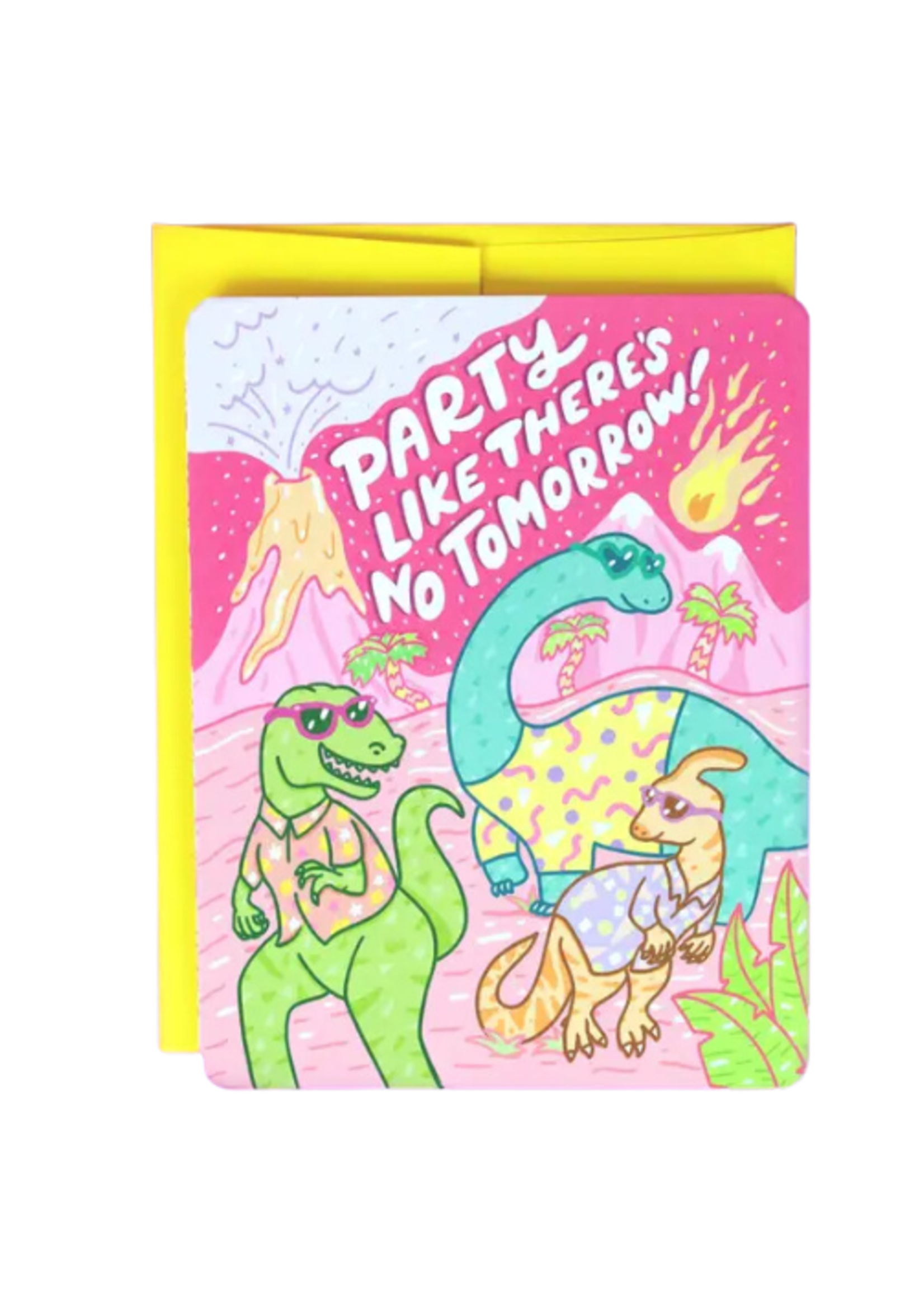 Turtle's Soup Birthday Card - No Tomorrow Dinosaurs