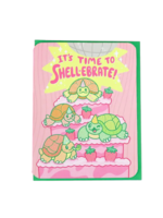 Turtle's Soup Birthday Card - Shell-ebrate