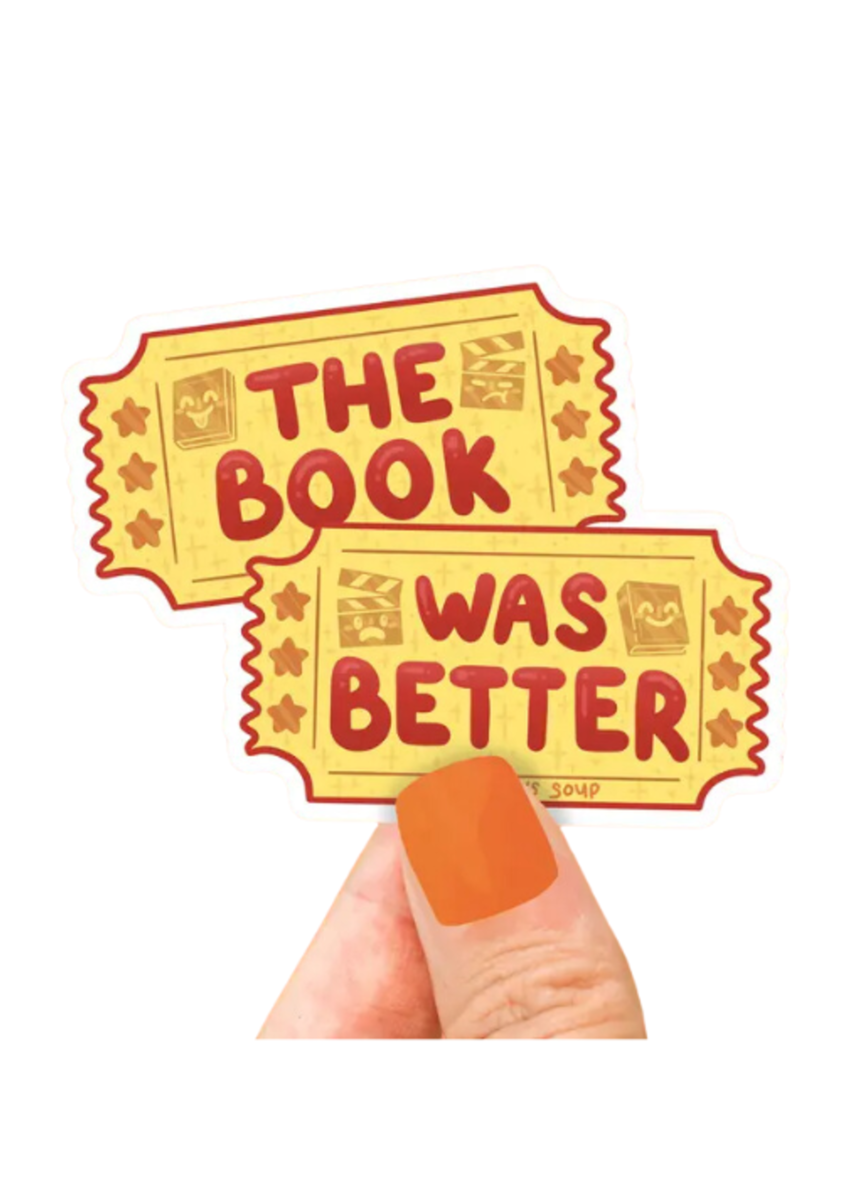 Turtle's Soup Book Was Better Sticker
