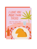 odd daughter paper co. Love Card - More Than Tacos