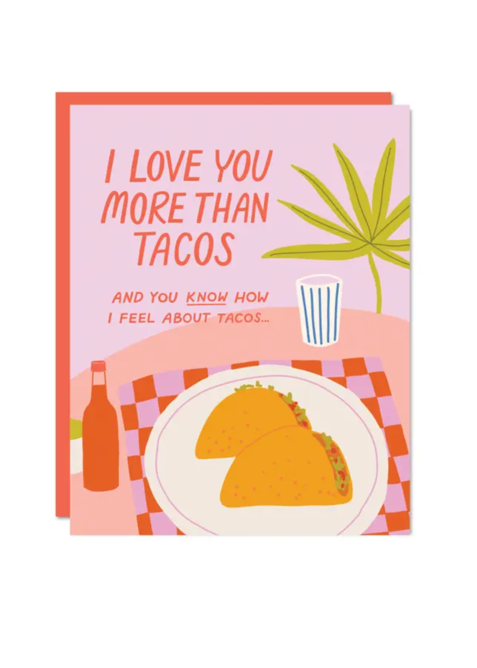 odd daughter paper co. Love Card - More Than Tacos