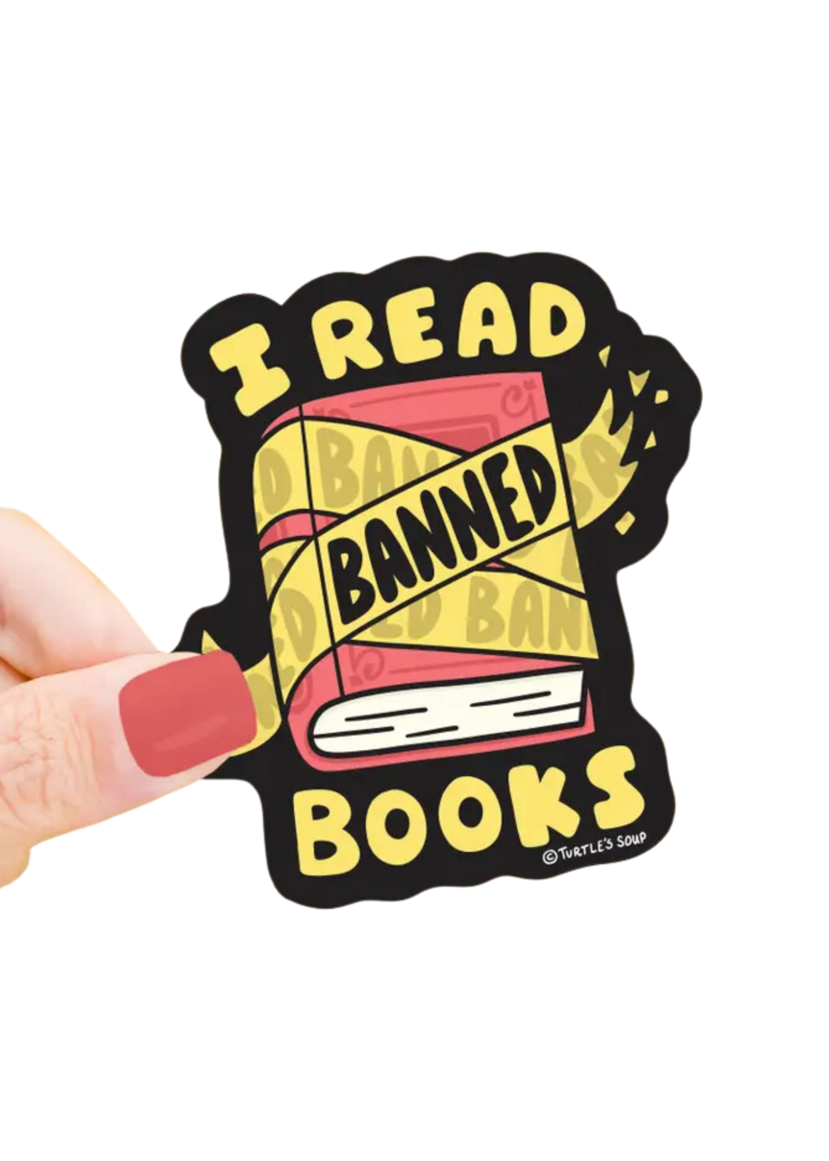 Turtle's Soup I Read Banned Books Sticker