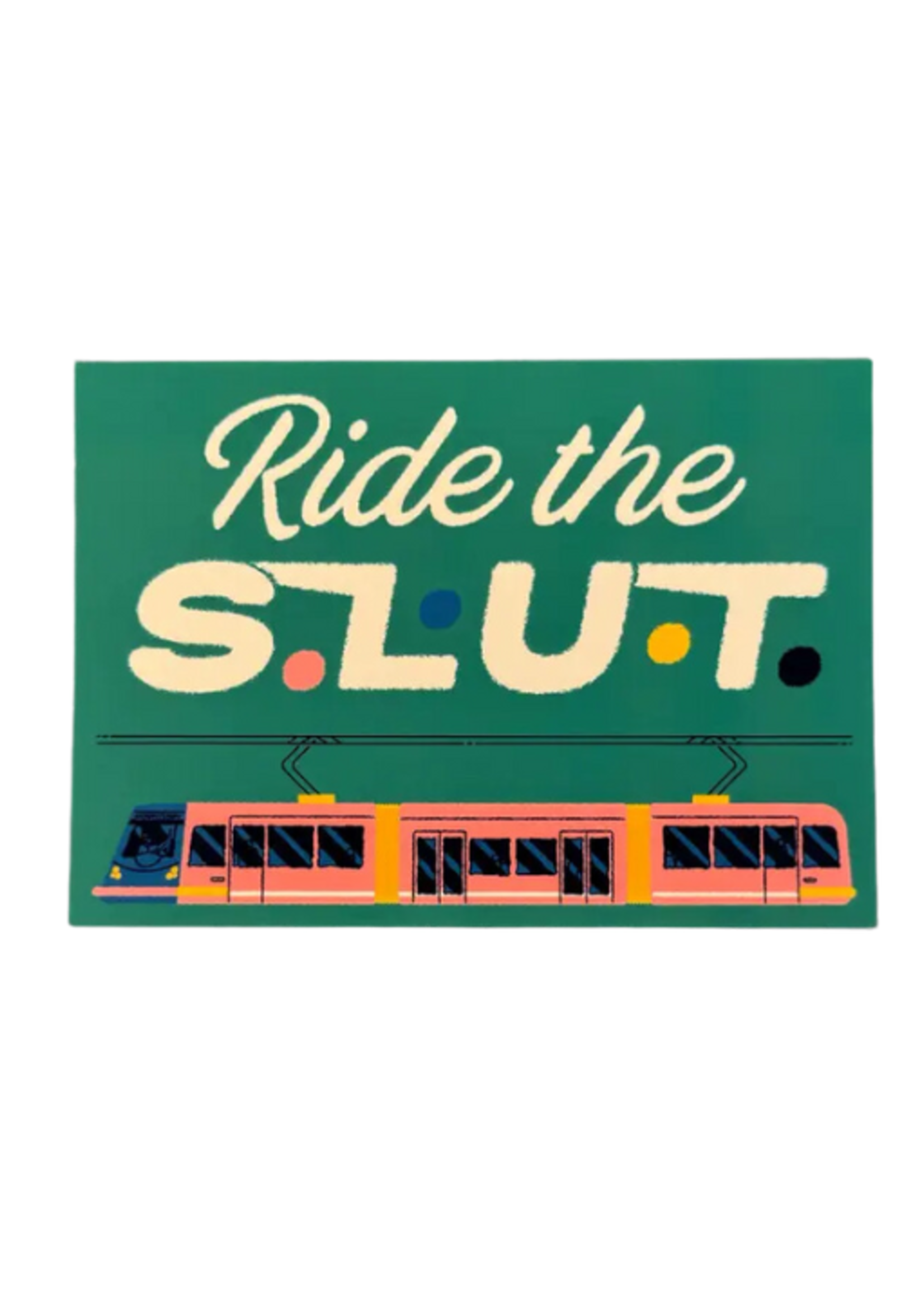Wug Prints Ride the S.L.U.T Postcard