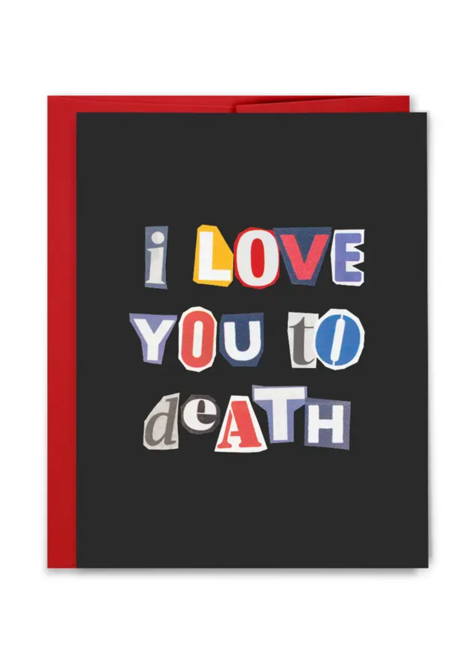 Sammy Gorin Love Card - Love You To Death