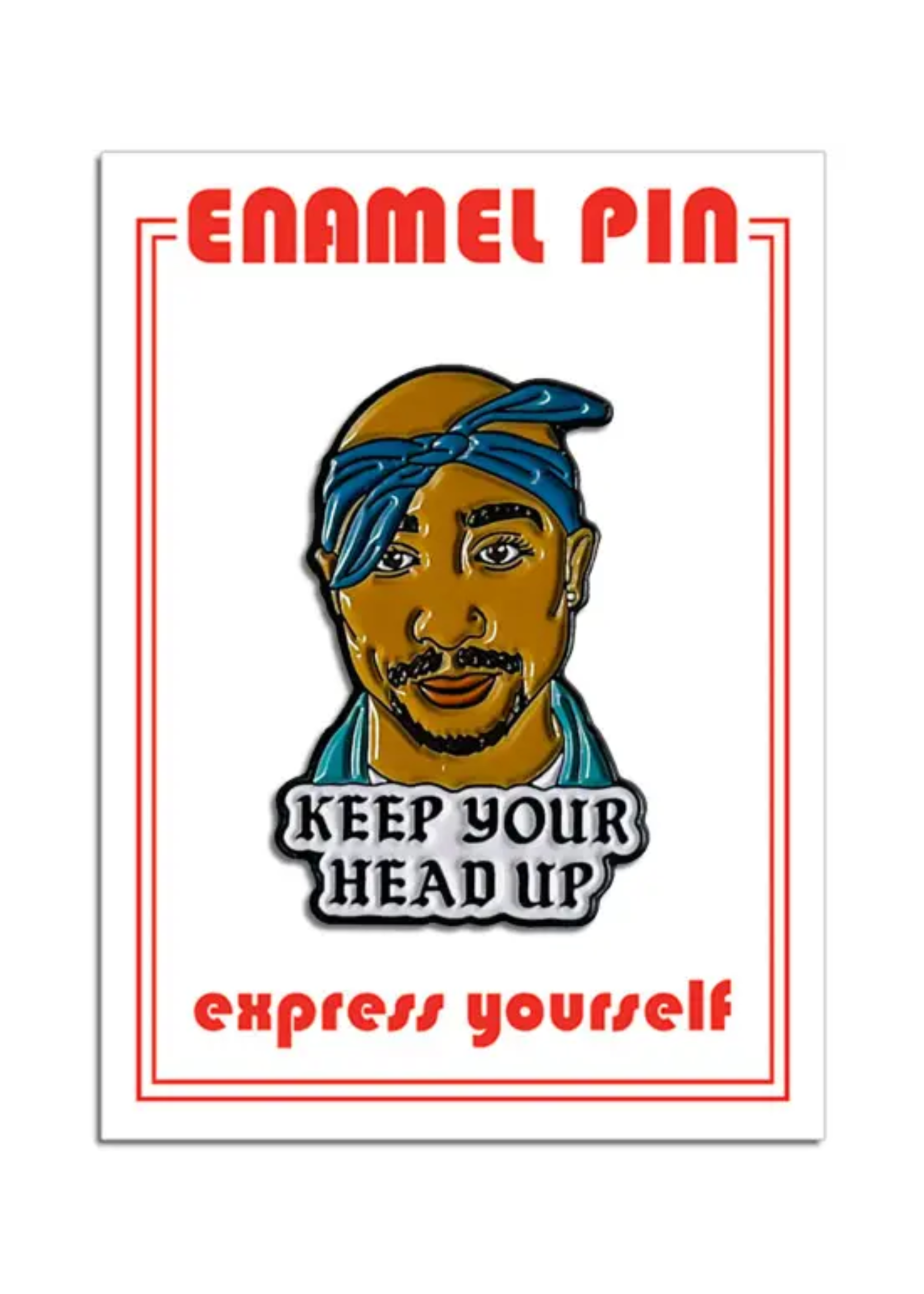 The Found Keep Your Head Up Tupac Enamel Pin