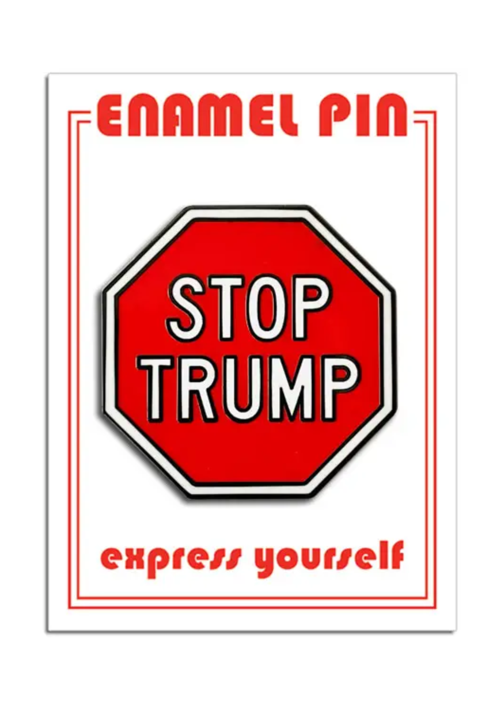 The Found Stop Trump Enamel Pin