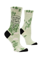 Blue Q I Fucking Love It Out Here Women's Socks