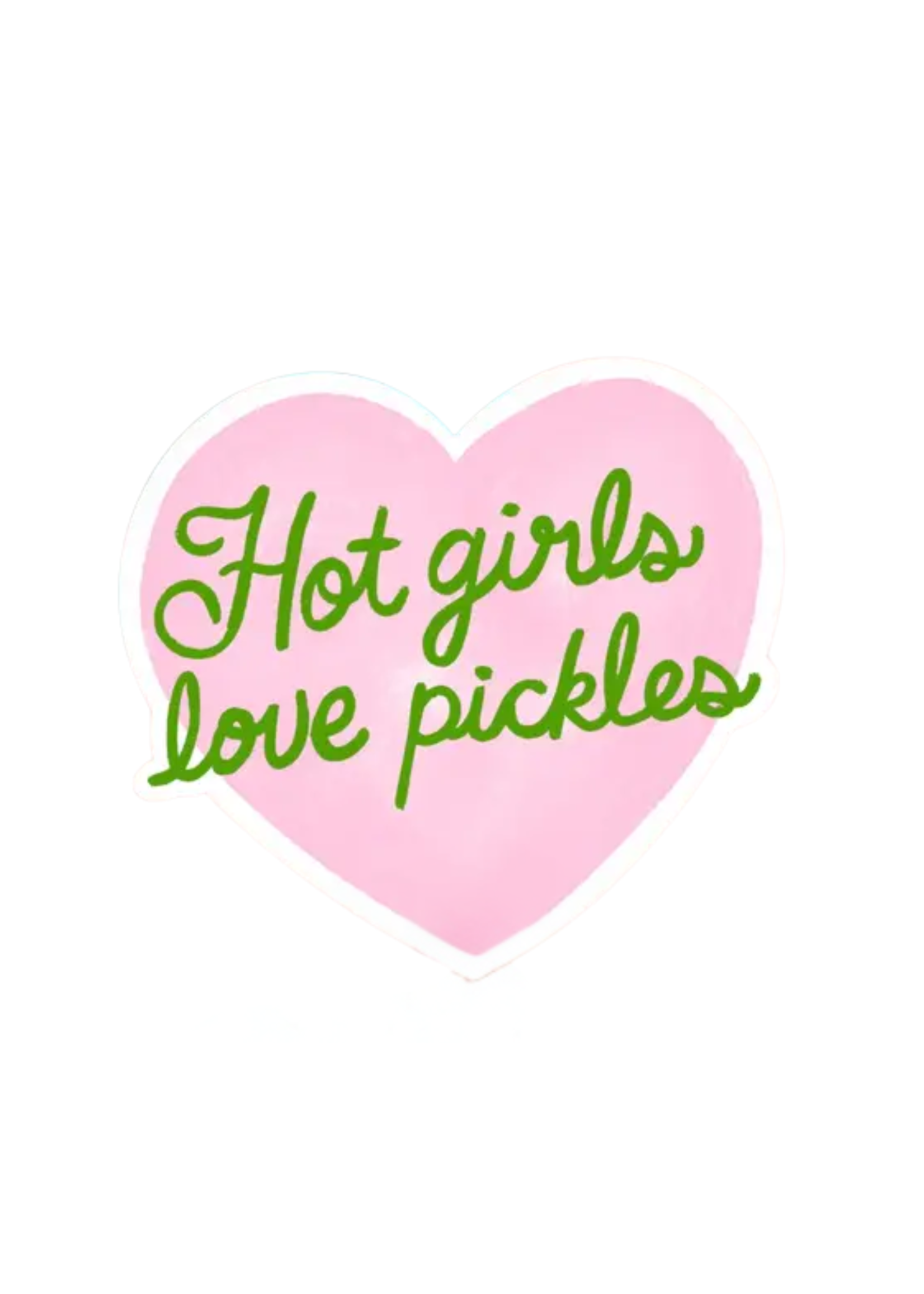 EnchantingSunshine Hot Girls Love Pickles Sticker