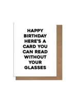 Pretty Alright Goods Birthday Card - Glasses