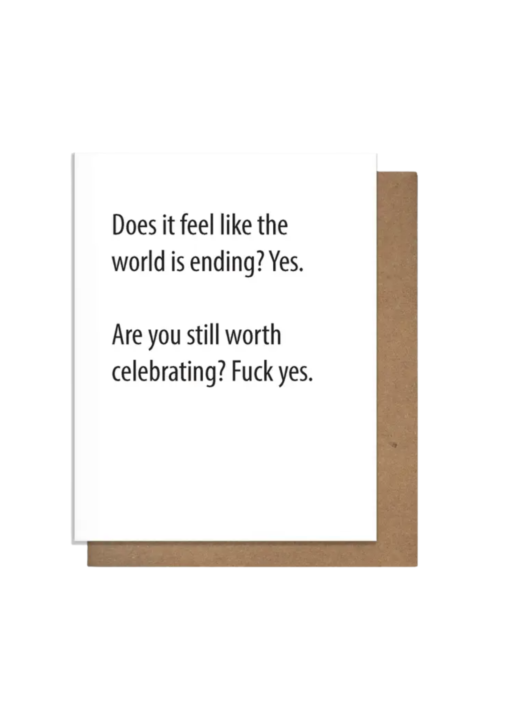 Pretty Alright Goods Birthday Card - Does It Feel