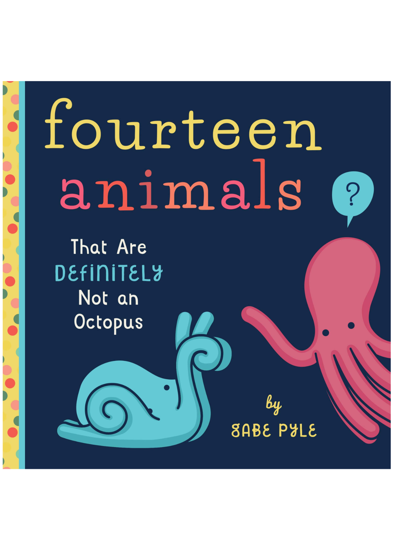 Familius 14 Animals (That are Definitely Not An Octopus)