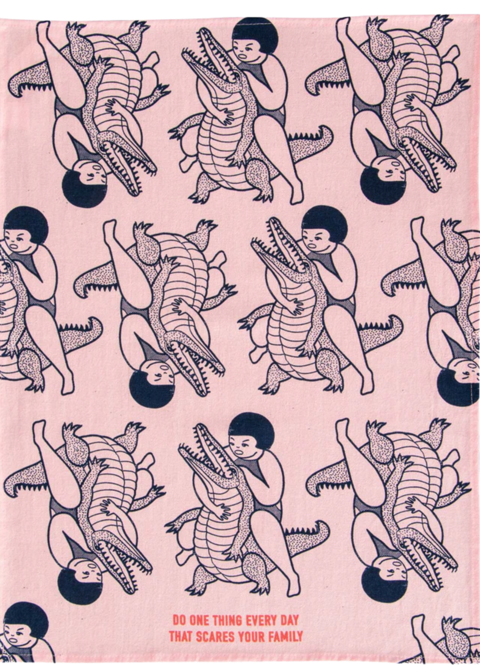 Blue Q Do One Thing Every Day That Scares Your Family Dish Towel