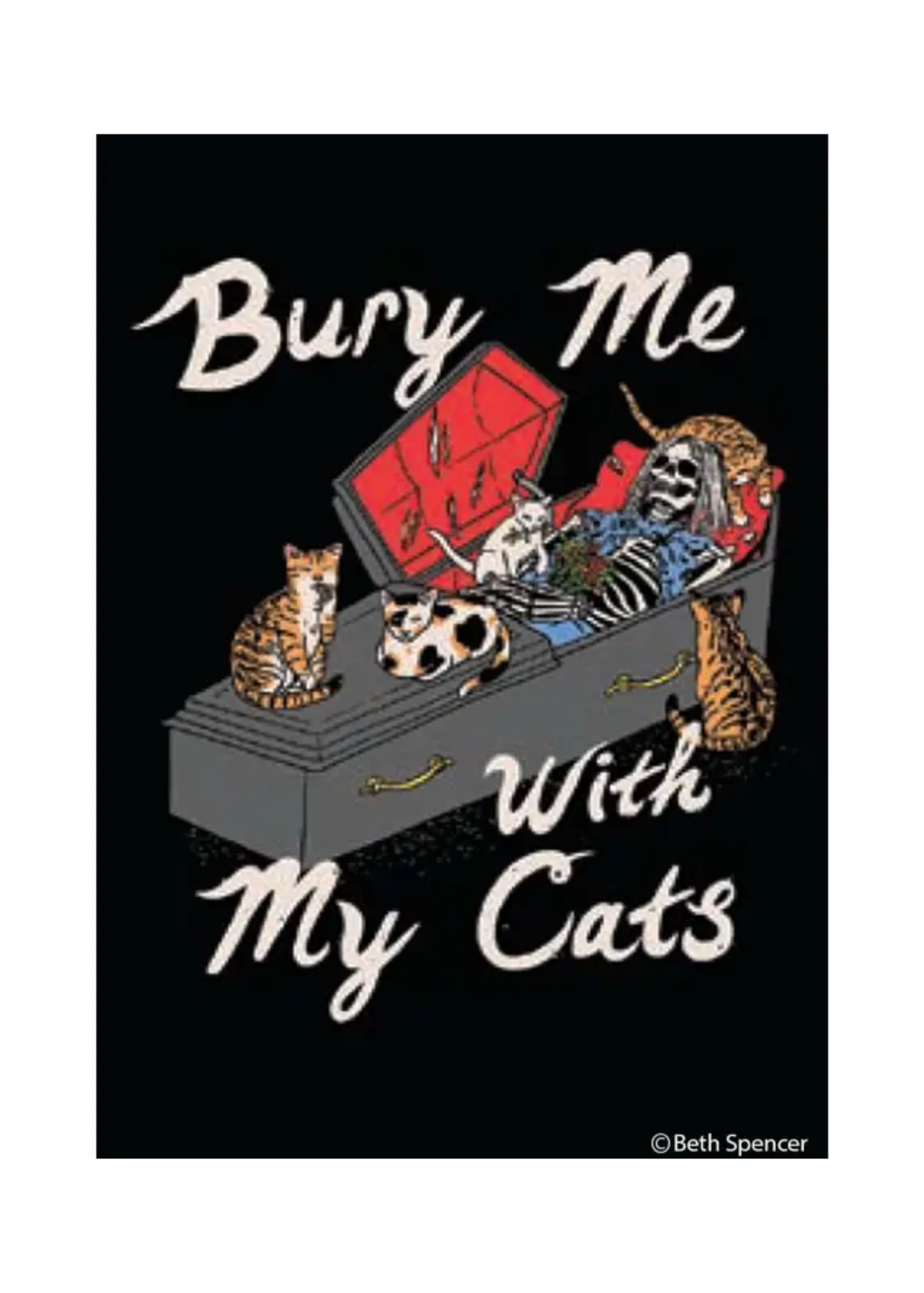 Ephemera Bury Me With My Cats Magnet