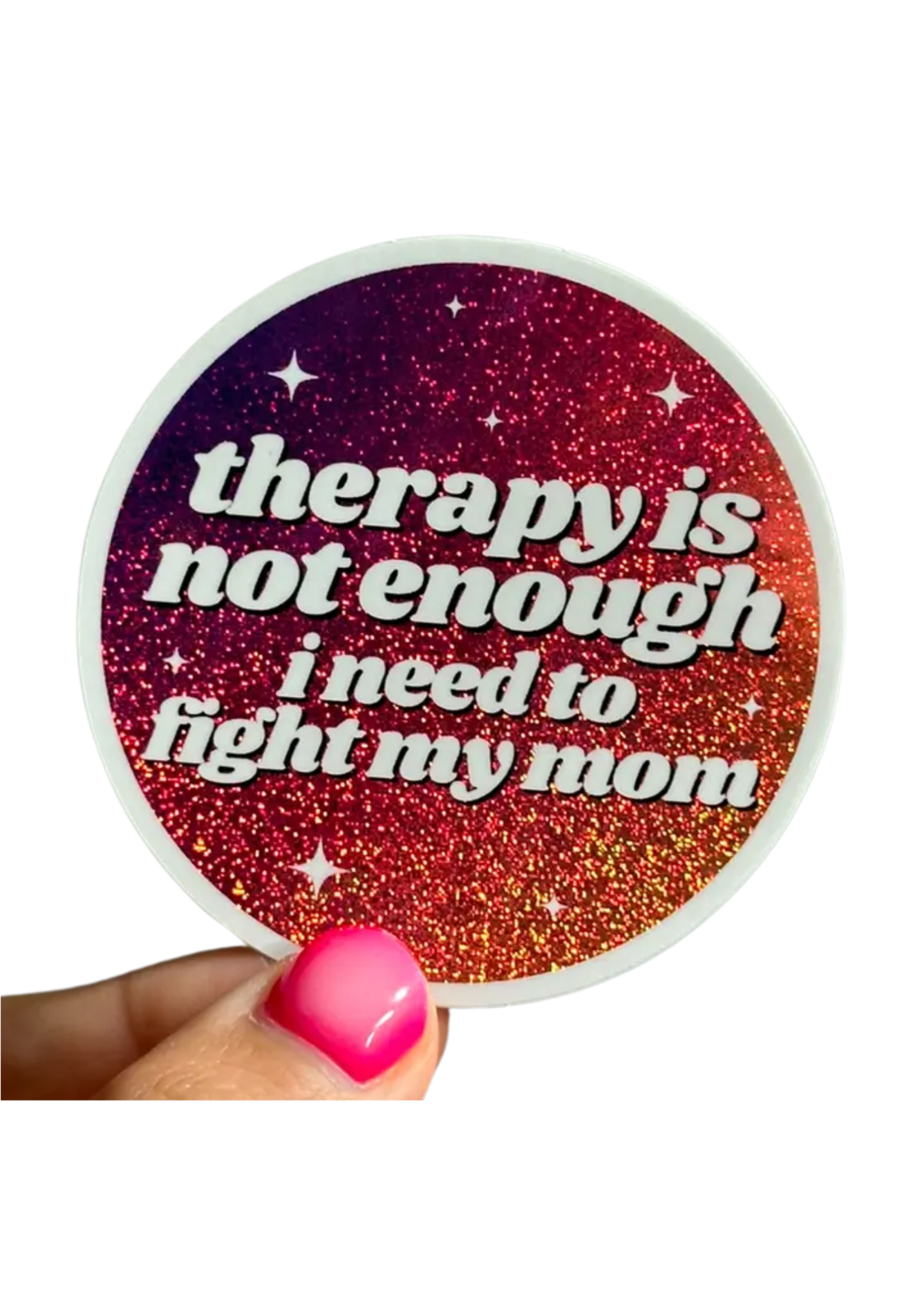 ShlemonArt Therapy Is Not Enough I Need To Fight My Mom Sticker
