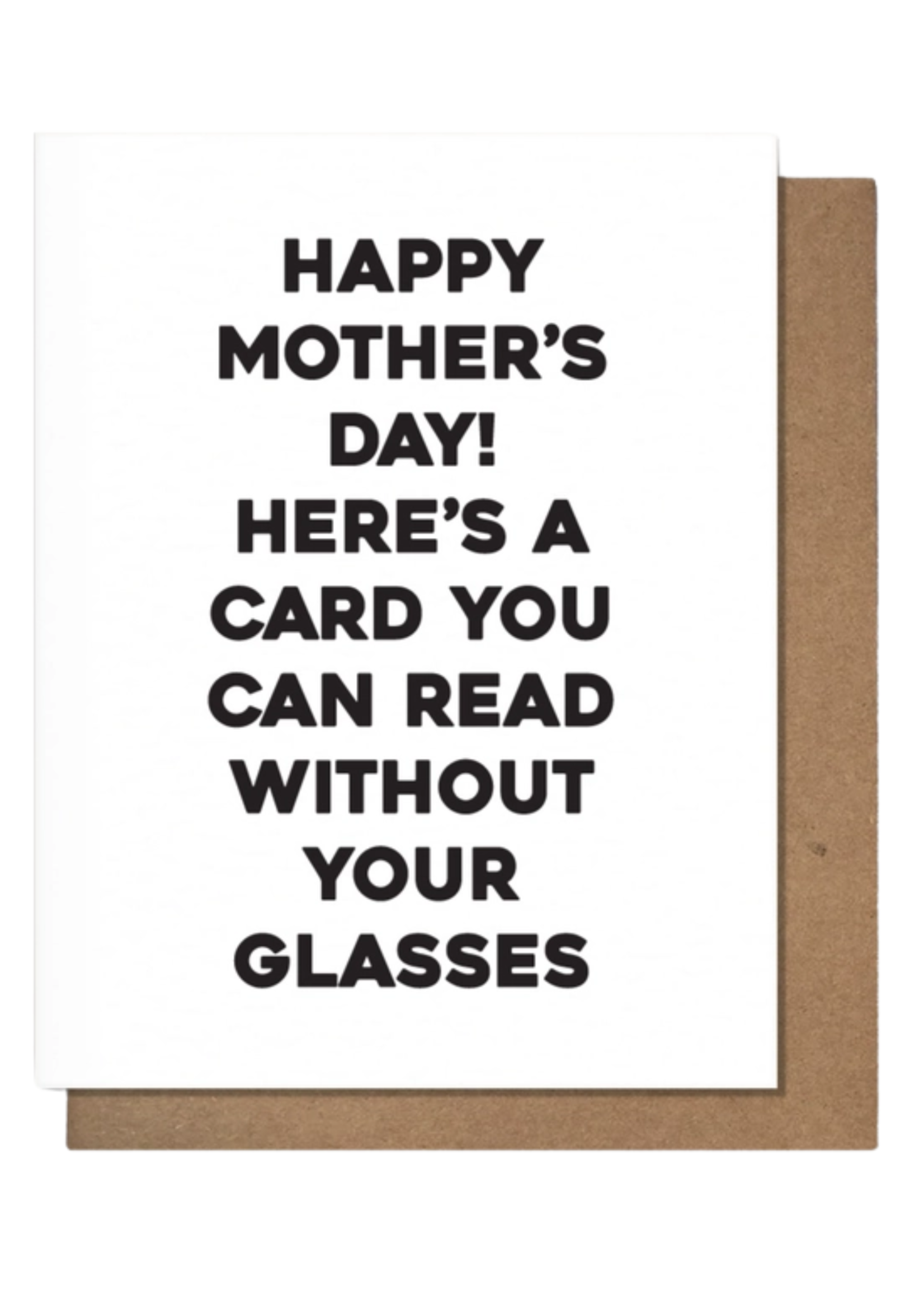 Pretty Alright Goods Mother's Day Card - Here's A Card You Can Read Without Your Glasses