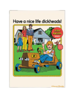 Ephemera Have A Nice Life Dickheads! Magnet