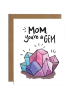 Brightspot Design Mother's Day Card - You're a Gem