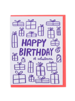 And Here We Are Birthday Card - Birthday or Whatever