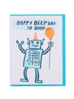 And Here We Are Birthday Card - Boppy Beepday