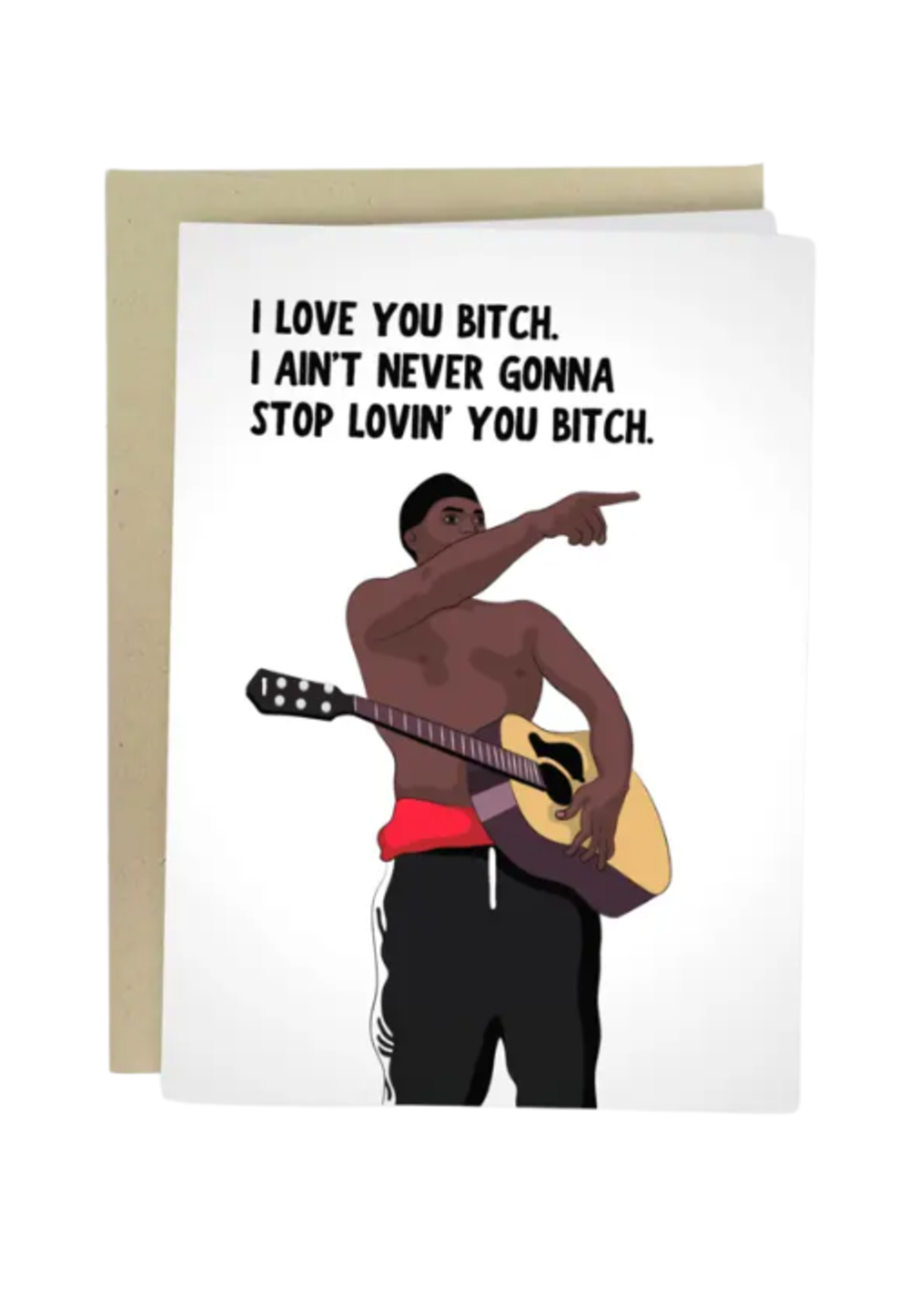 Sleazy Greetings Love Card - ILY Bitch