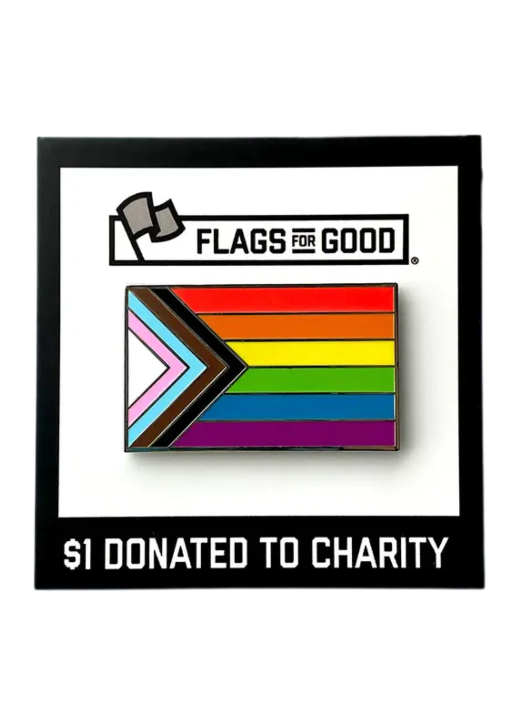Flags For Good Progress Pride Flag Enamel Pin