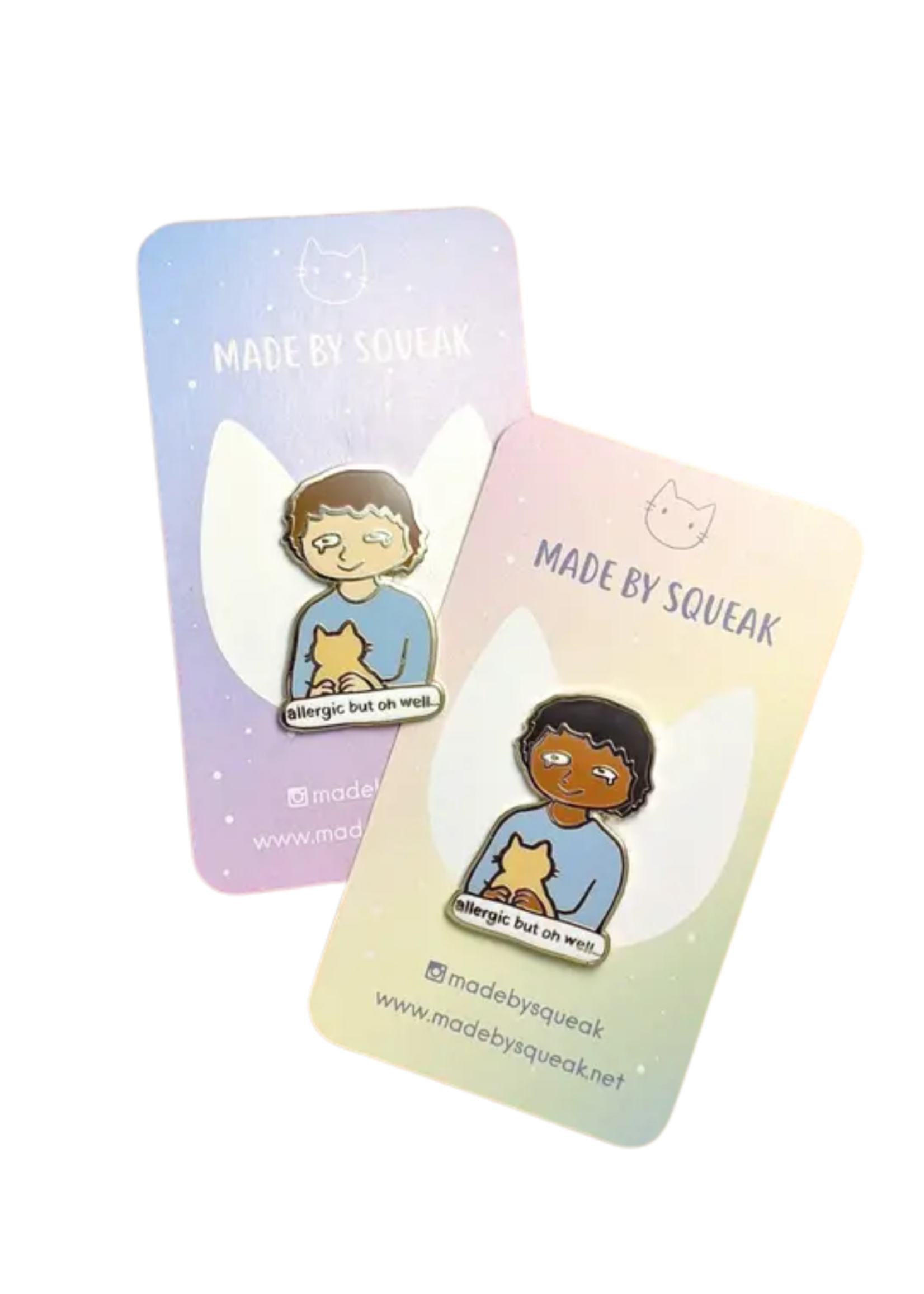 Made By Squeak Allergic But Oh Well Enamel Pin