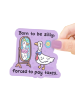 Turtle's Soup Born To Be Silly, Forced To Pay Taxes Sticker