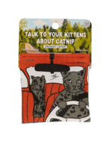 Blue Q Talk To Your Kittens Cat Nip Bag
