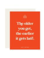 Paloma Paper Co. Birthday Card - The Older You Get