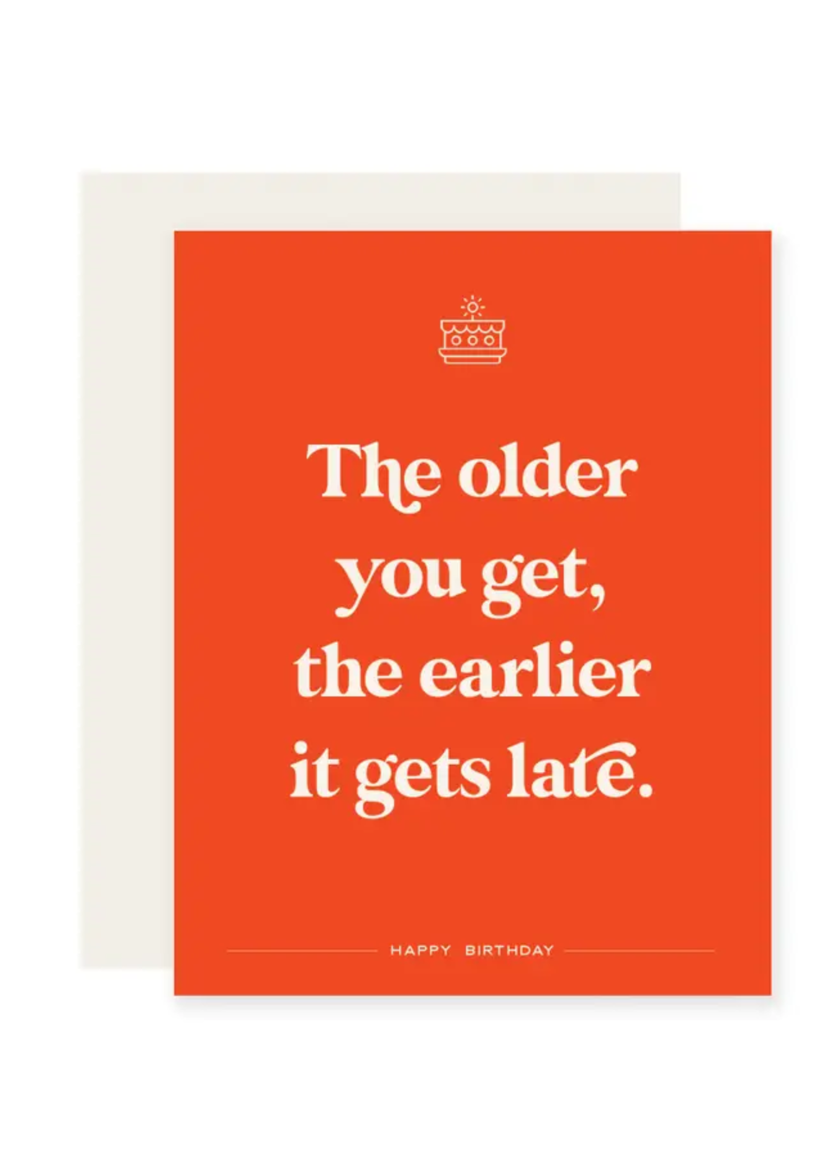Paloma Paper Co. Birthday Card - The Older You Get