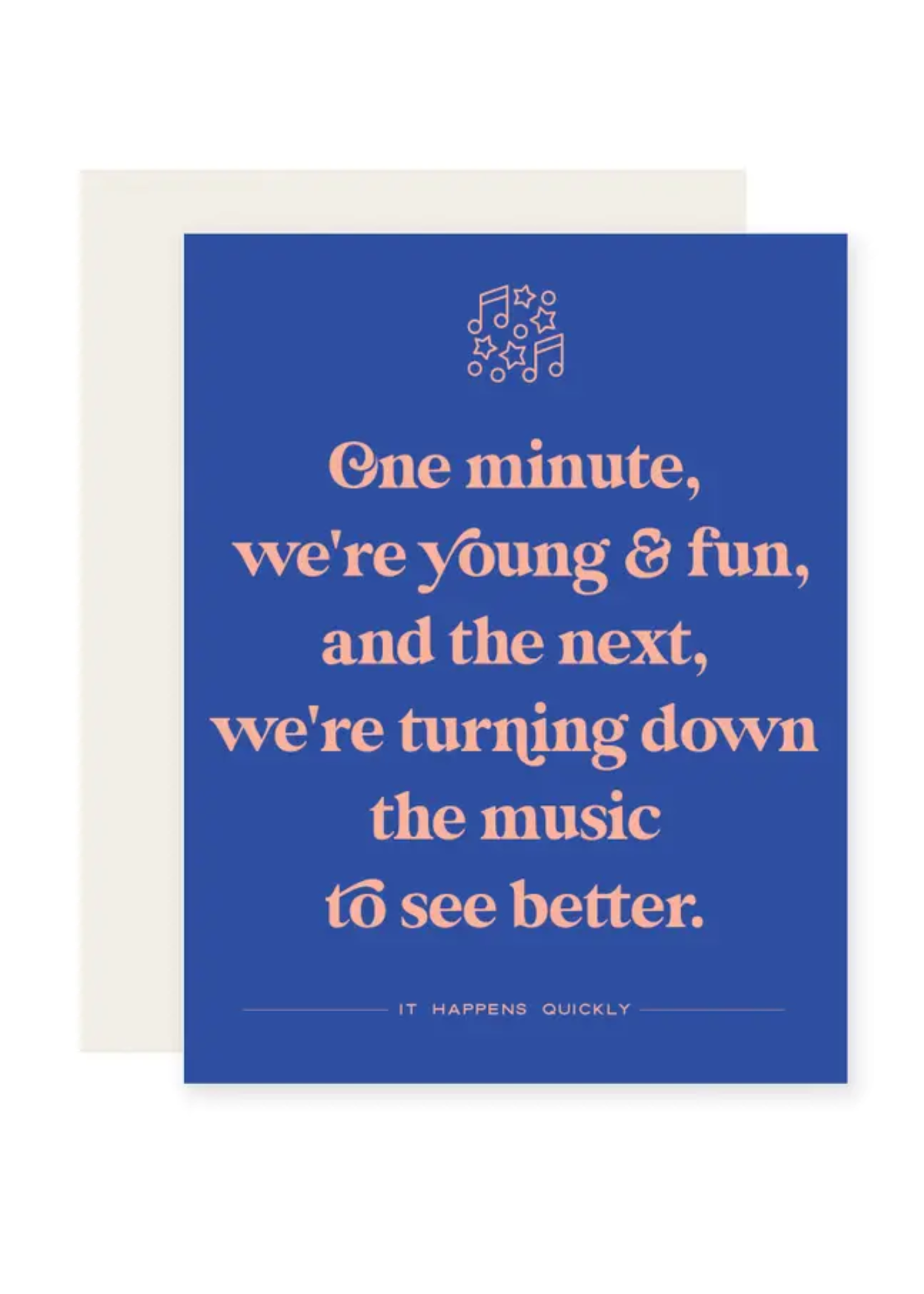 Paloma Paper Co. Birthday Card - Turning Down The Music To See