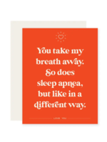 Paloma Paper Co. Love Card - Sleep Apnea