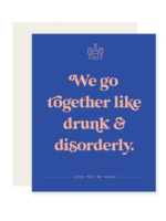 Paloma Paper Co. Love Card - Drunk & Disorderly