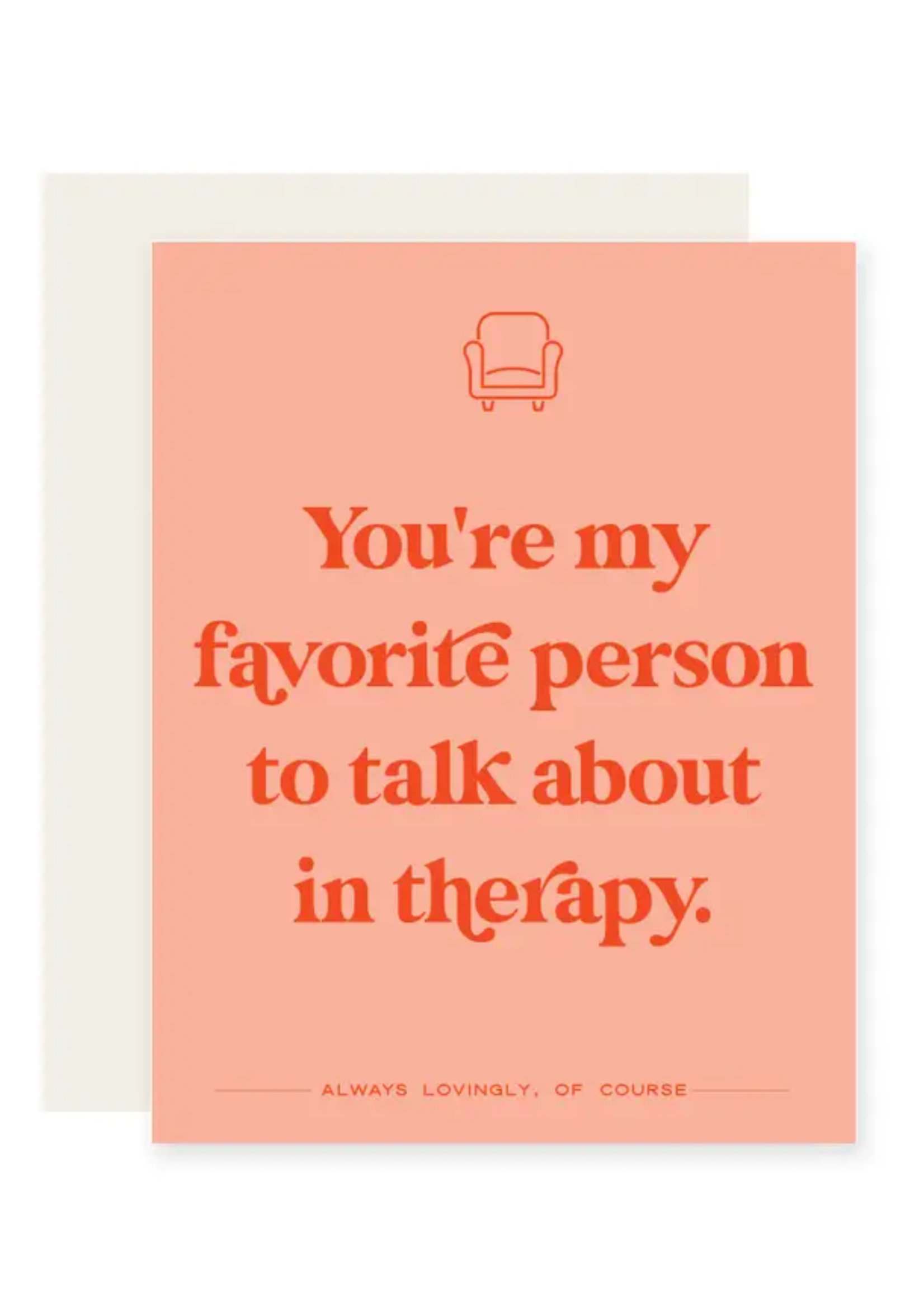 Paloma Paper Co. Love Card - Favorite Person To Talk About In Therapy