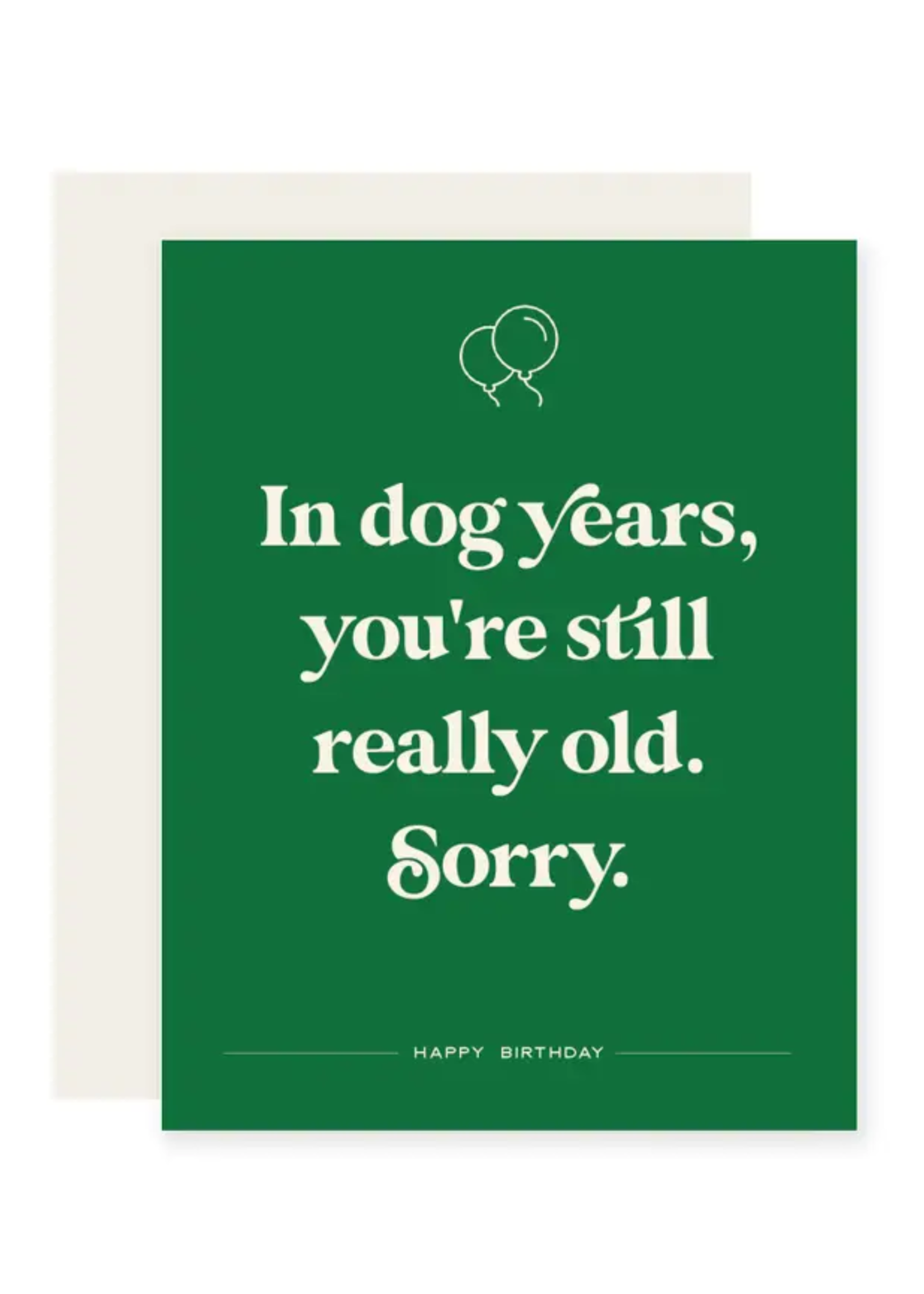 Paloma Paper Co. Birthday Card - Dog Years