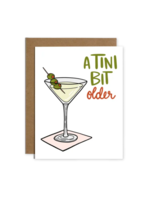 Brittany Paige Birthday Card - A Tini Bit Older
