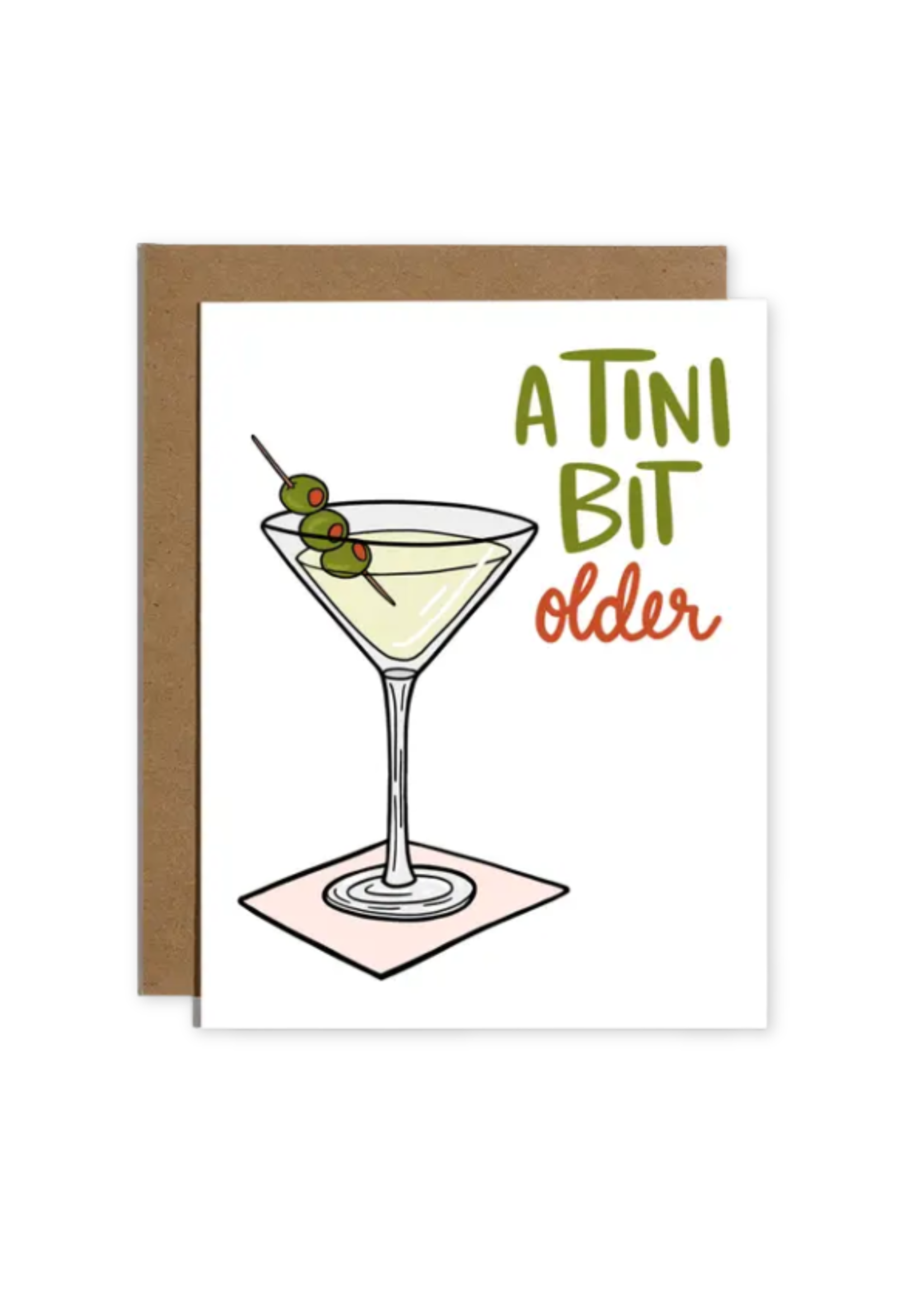 Brittany Paige Birthday Card - A Tini Bit Older