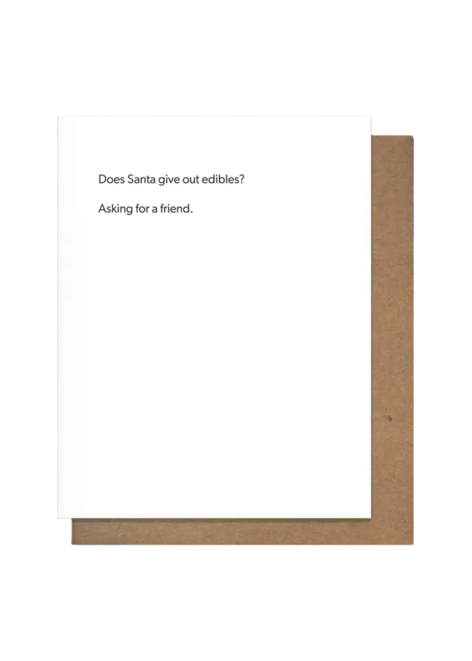 Pretty Alright Goods Holiday Card - Does Santa Give Out Edibles