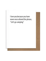 Pretty Alright Goods Love Card - Go Camping