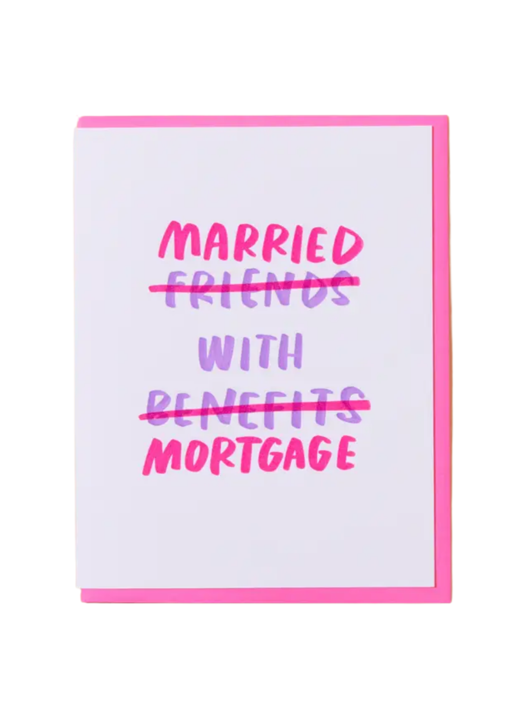 And Here We Are Anniversary Card - Married With Mortgage