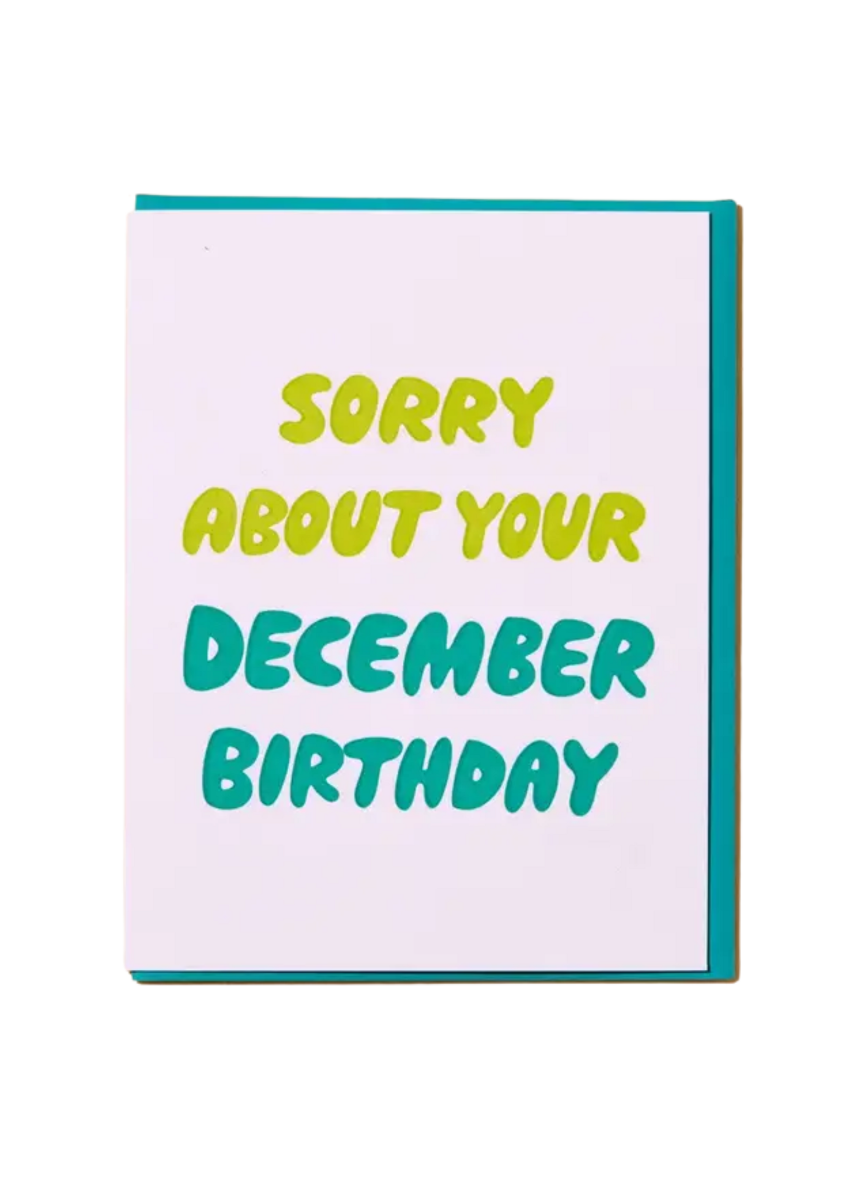 And Here We Are Holiday Birthday Card - December Birthday