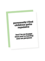 That's So Andrew Baby Card - Personally Children Are Quite Repulsive